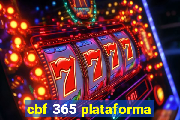 cbf 365 plataforma